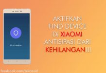 Antisipasi Sebelum Smartphone Xiaomi Anda Hilang atau di Curi