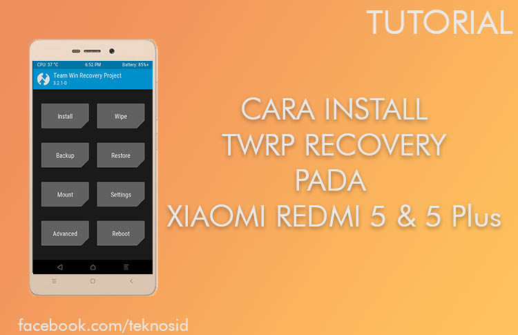 Cara Install TWRP Recovery dan Root Xiaomi Redmi 5 &amp; 5 ...