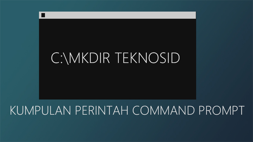 Kumpulan Perintah Command Prompt - Windows